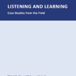 Listening and Learning: Case studies from the field