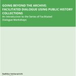 Going Beyond the Archive: Facilitated Dialogue Using Public History Collections